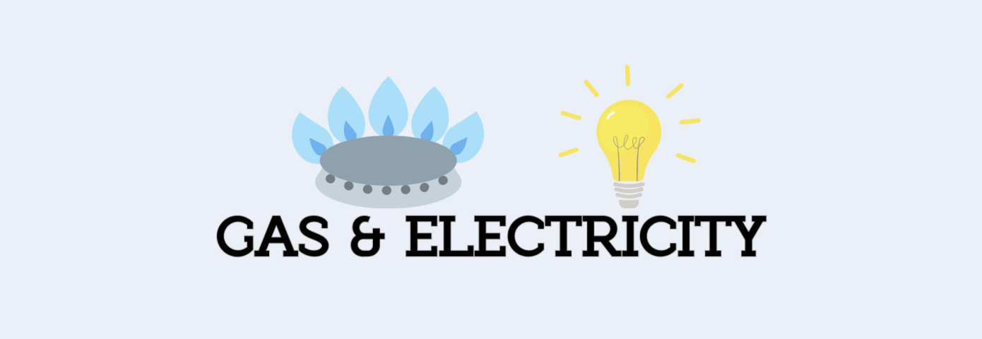 Gas and Electricity